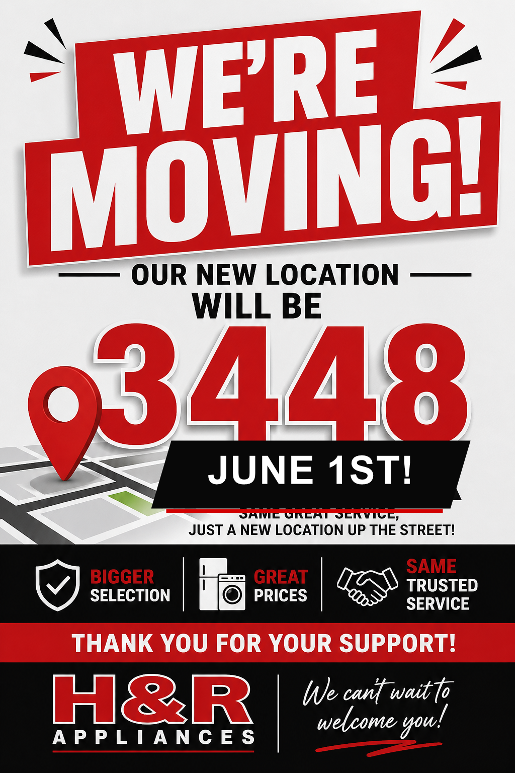 H&R Appliances is moving to 3448 on June 1st